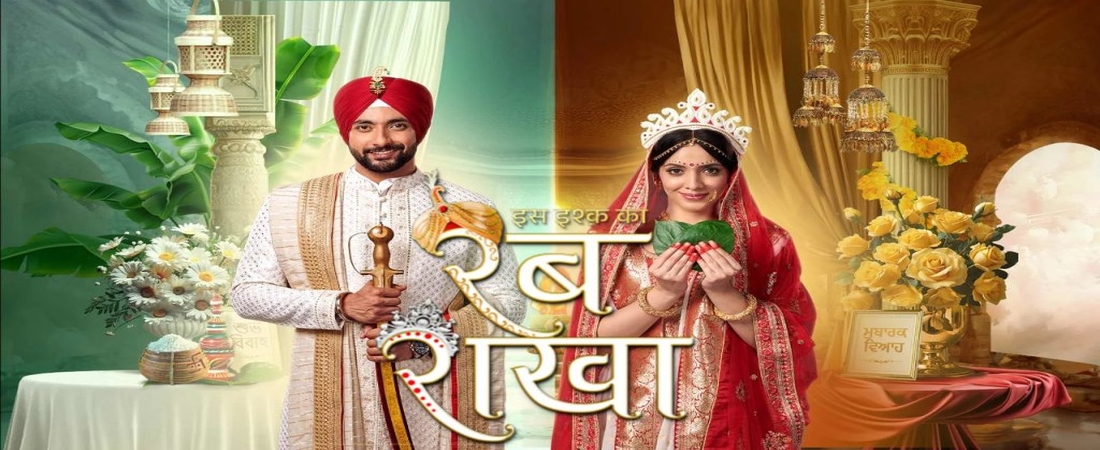 Iss Ishq Ka Rab Rakha